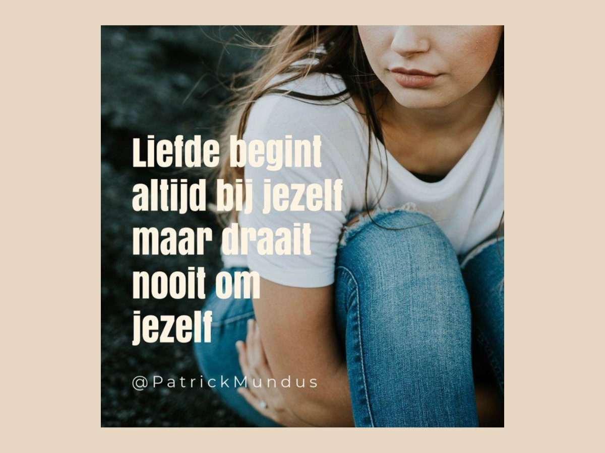 Liefde begint altijd bij jezelf